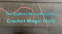 How to Crochet a Magic Circle -- Video Tutorial