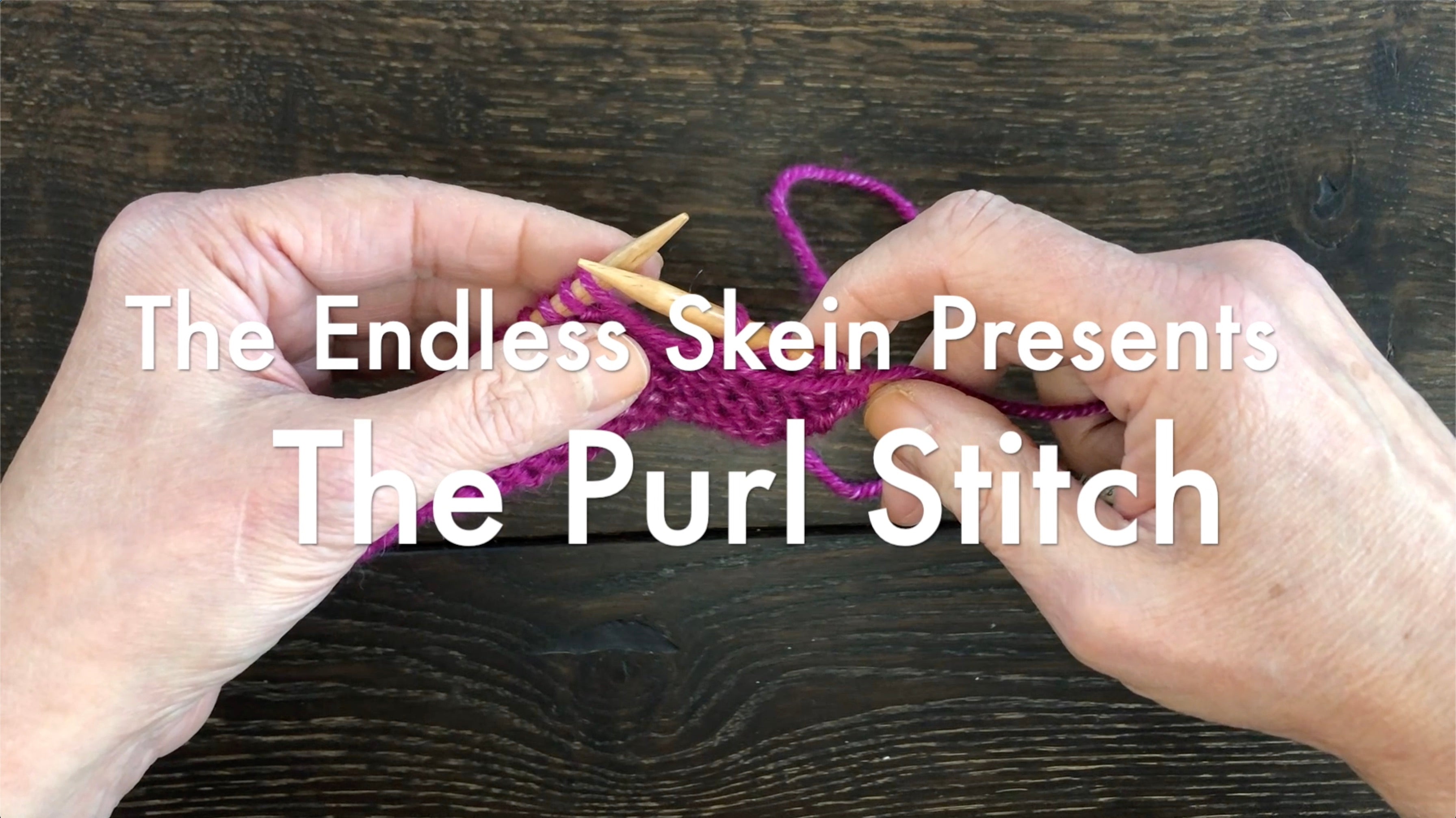 How to Work the Purl Stitch -- Video Tutorial