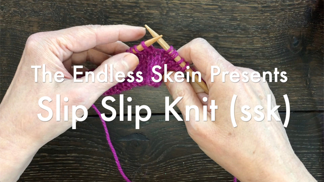 How to Work the Slip Slip Knit (ssk) Decrease -- Video Tutorial