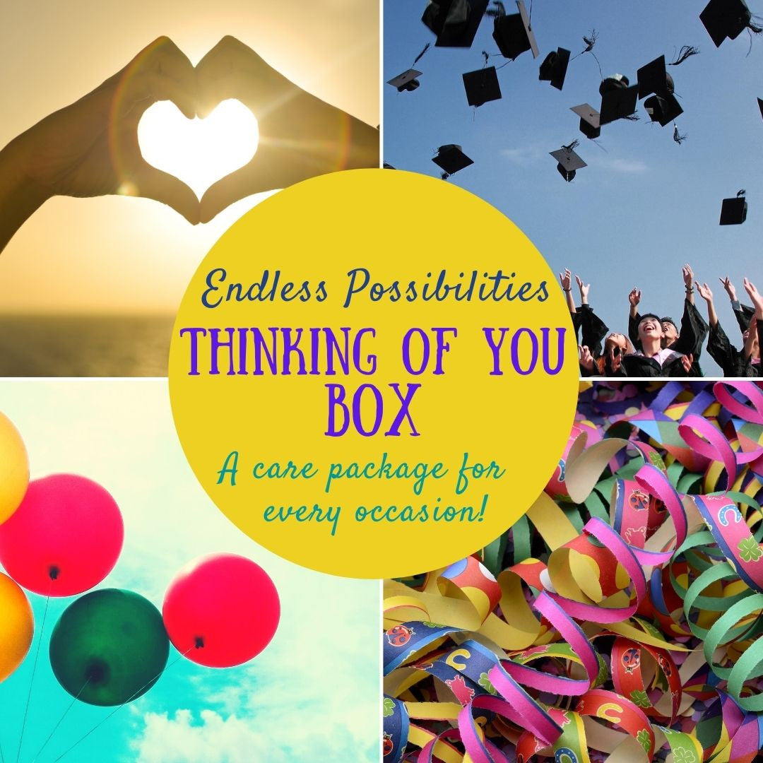 Endless Possibilities Thinking of You Box -- A care package for every occasion!
