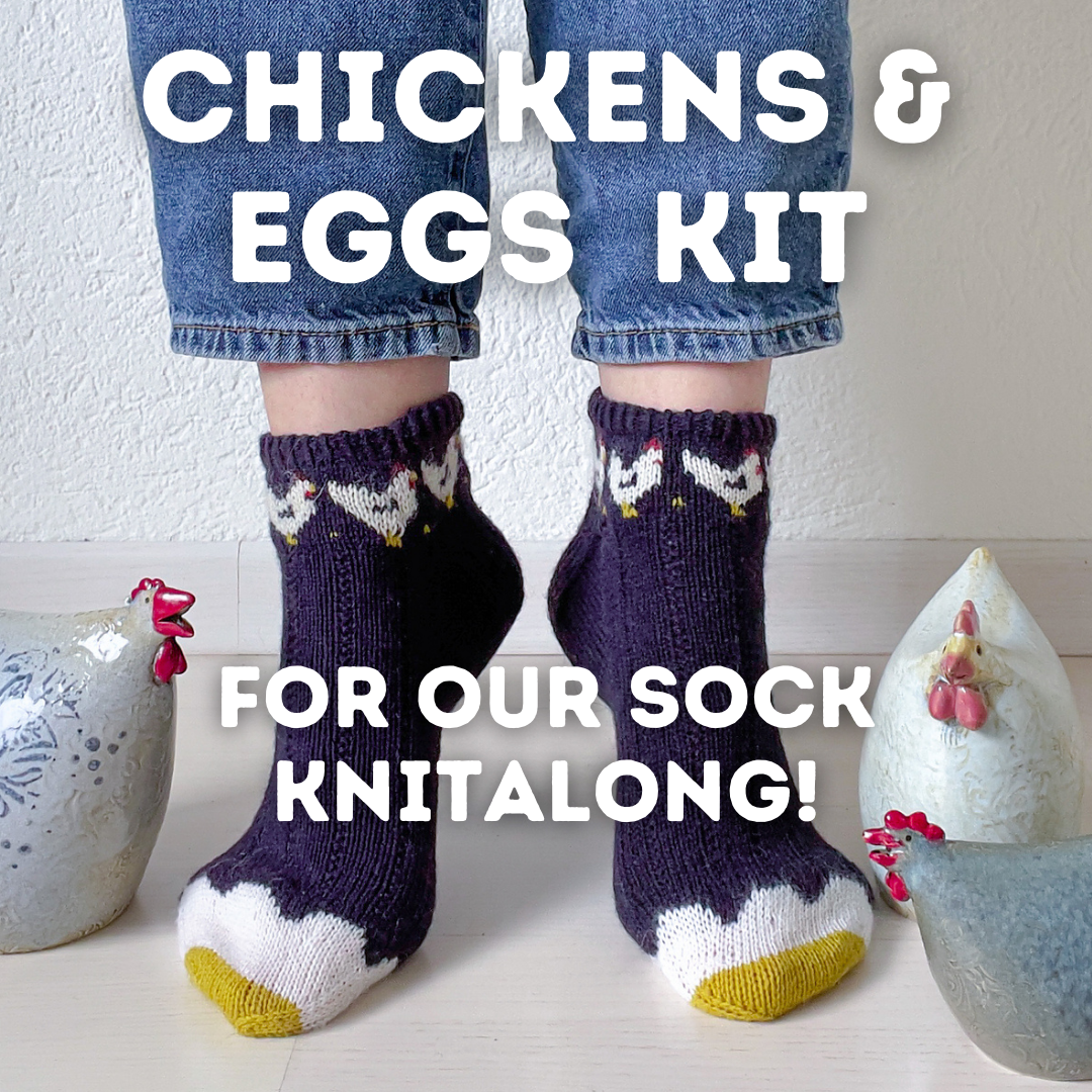 Chickens and Eggs Kit, for our Sock Knitalong! Picture shows a pair of handknit socks featuring chickens and eggs
