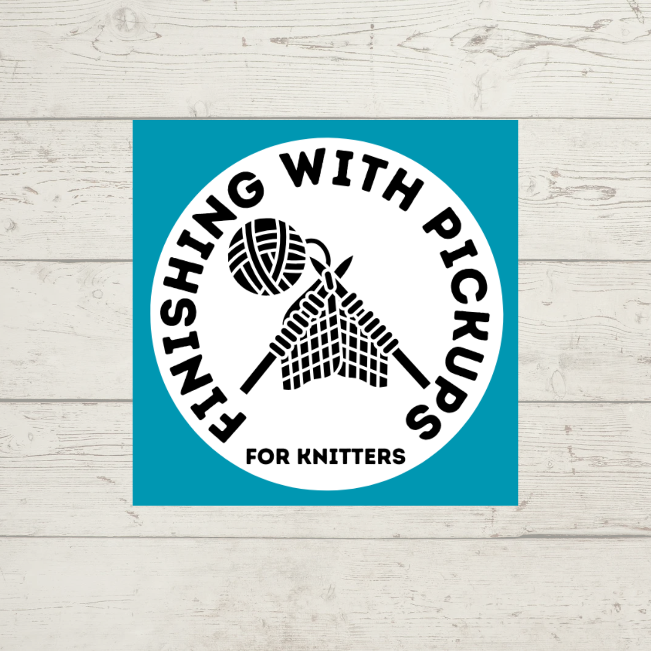 Finishing with Pickups for Knitters class -- picture shows a piece of knitting on needles with ball of yarn