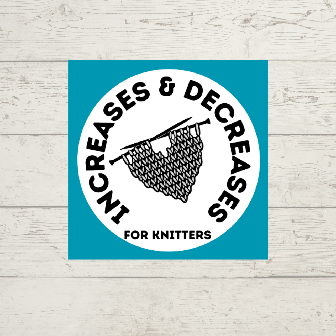 Increases and Decreases for Knitters class -- picture shows a knitted heart on needles