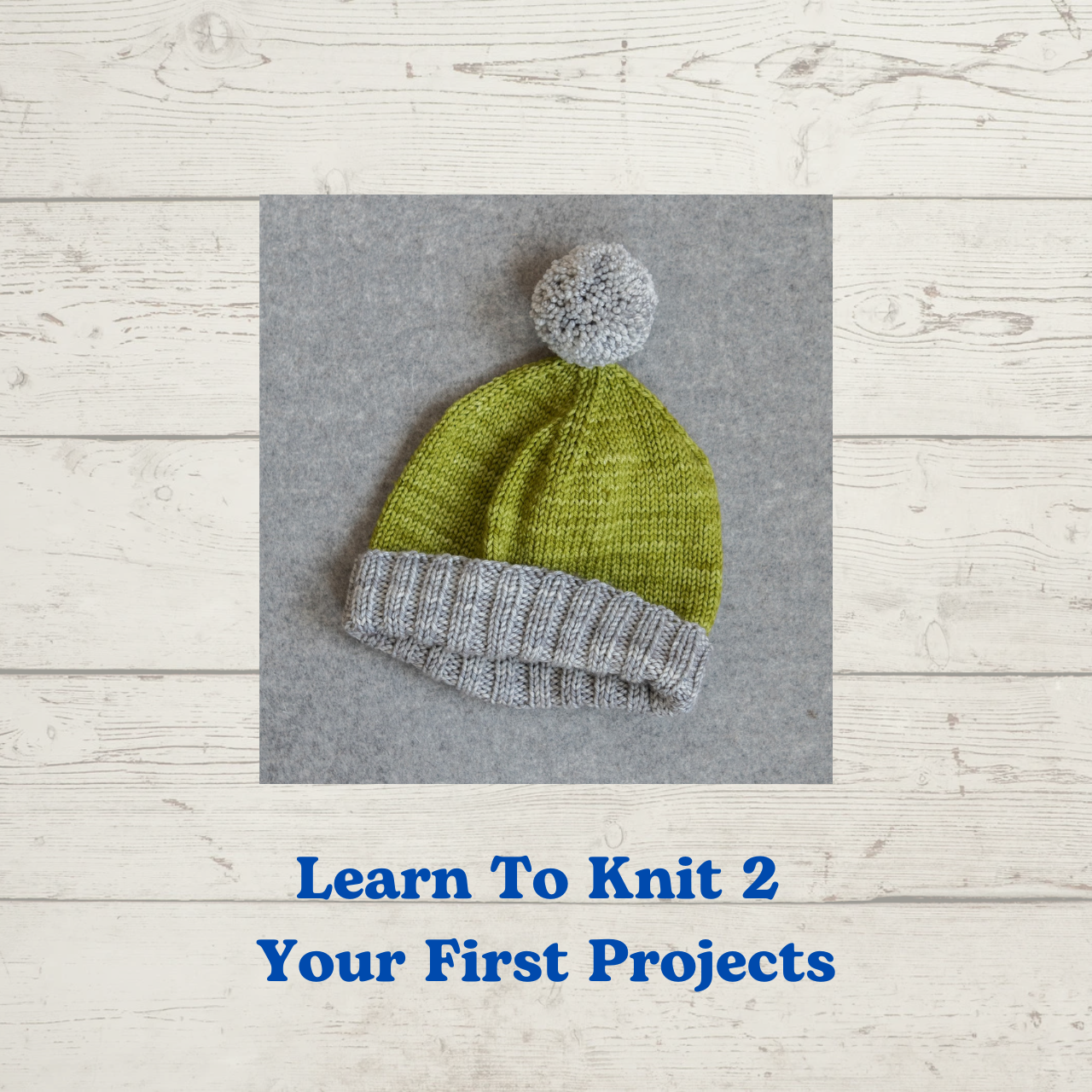Learn to Knit Level 2 class