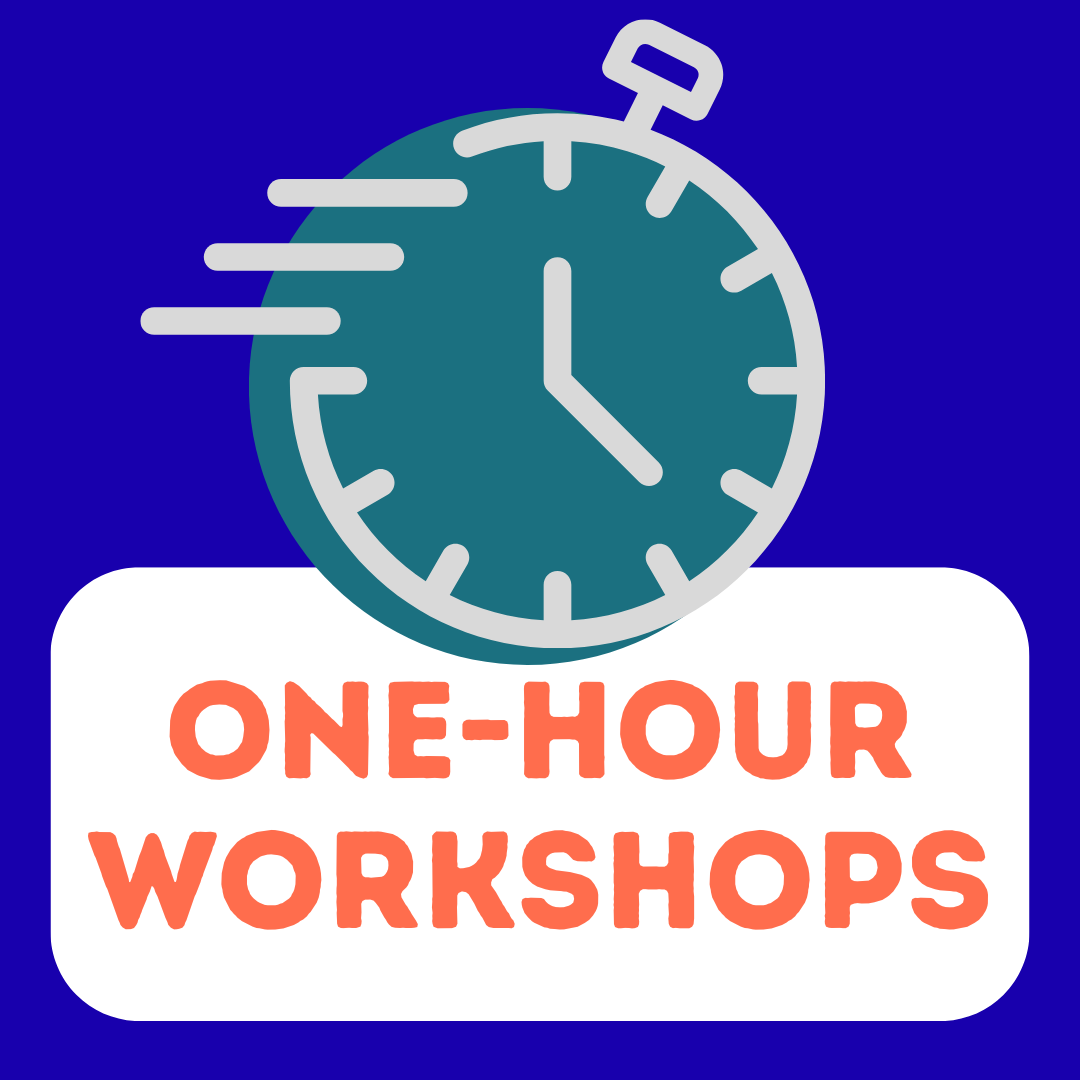 One Hour Workshops