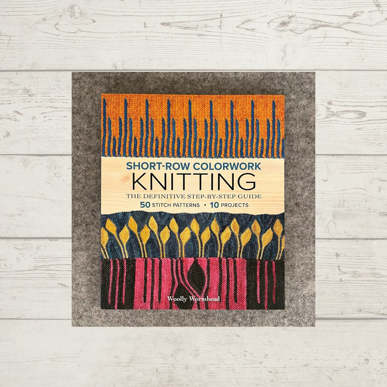 Short-Row Colorwork Knitting book by Woolly Wormhead